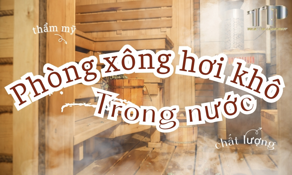 Phòng xông hơi Phòng xông hơi